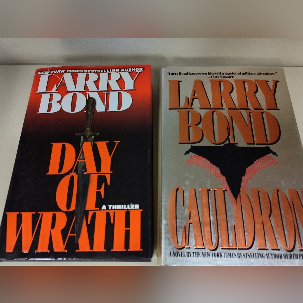 Day of Wrath and Cauldron by Larry Bond